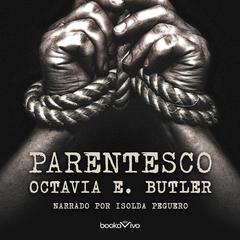 Parentesco (Kindred) Audiobook, by Octavia E. Butler