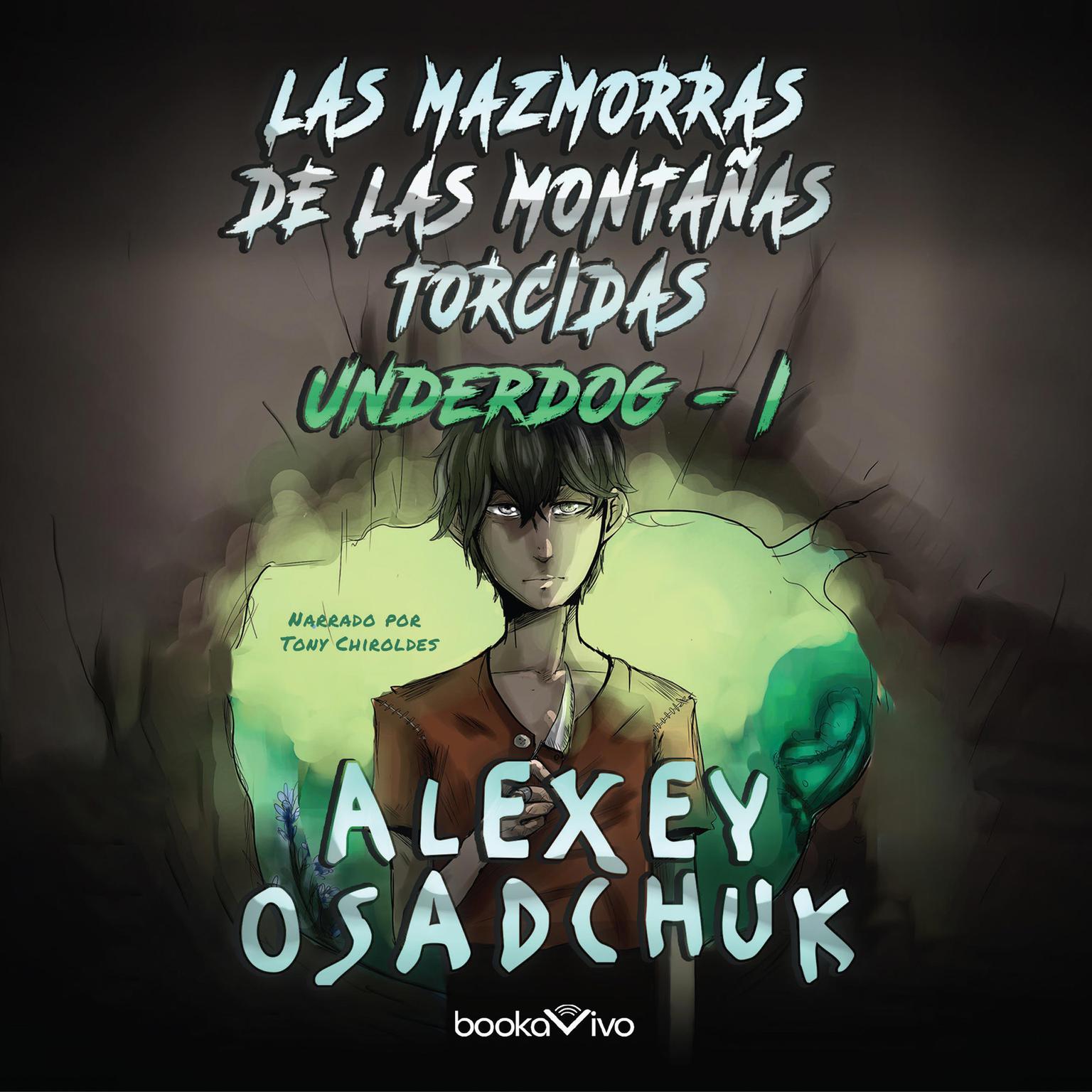 Las Mazmorras de las Montanas Torcidas (Dungeons of the Crooked Mountains) Audiobook, by Alexey Osadchuk