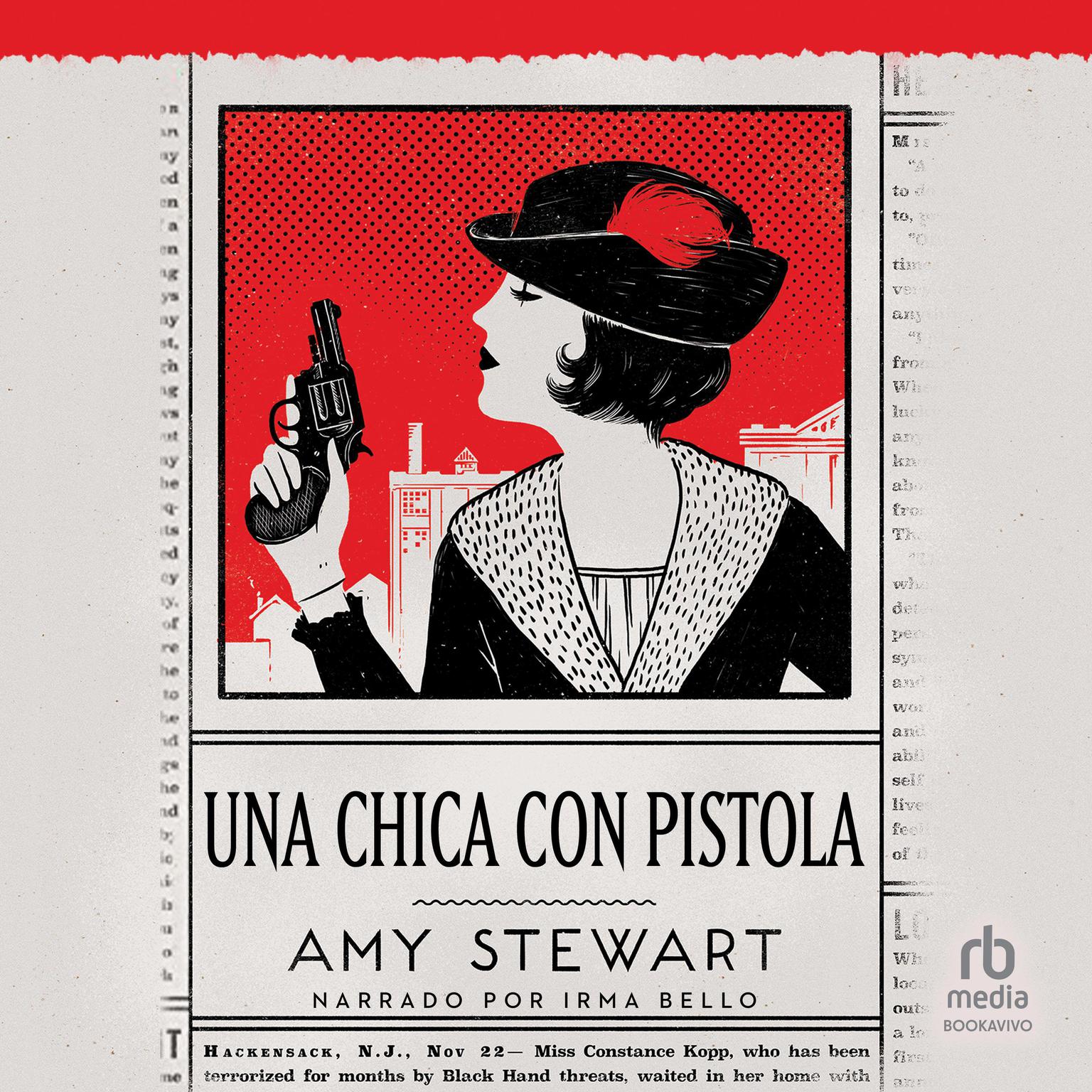 Una chica con pistola Audiobook, by Amy Stewart