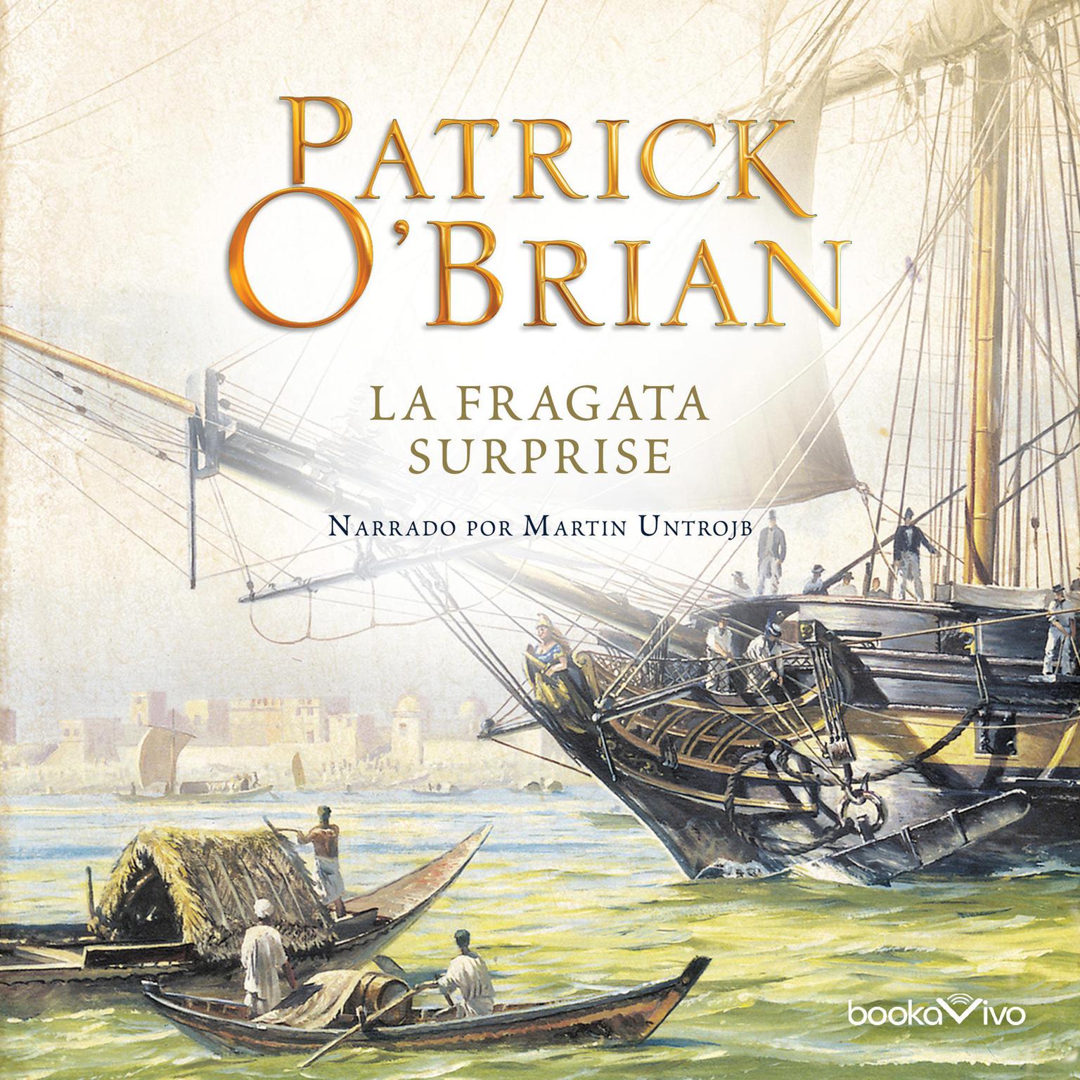 La Fragata Surprise Audiobook, by Patrick O'Brian