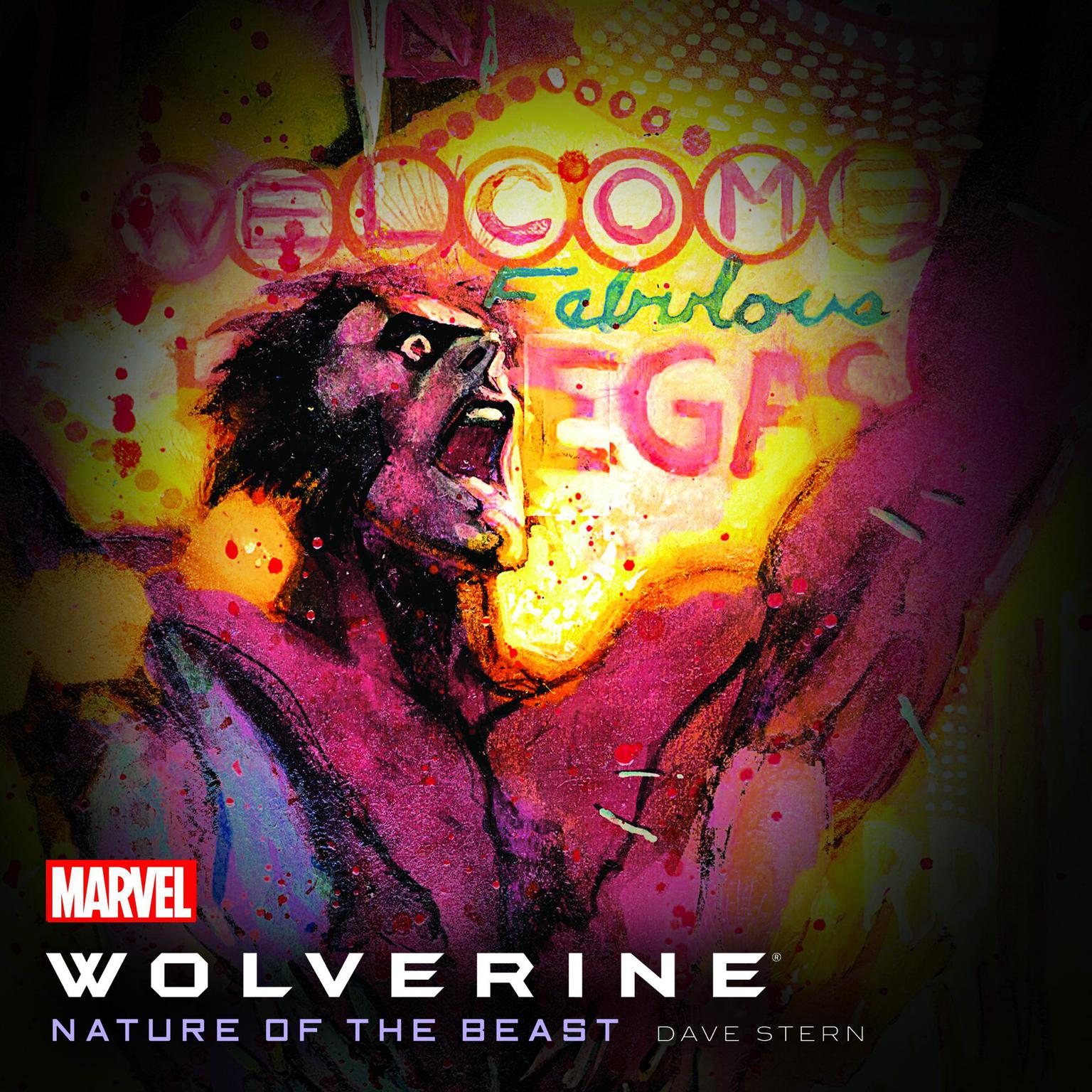 Wolverine: The Nature of the Beast Audiobook, by Dave Stern