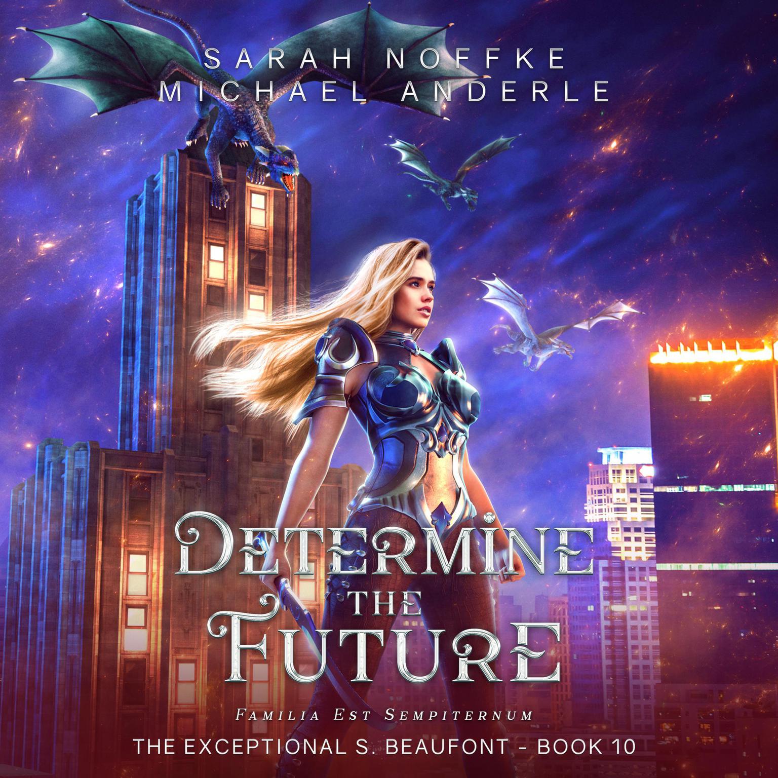 Determine the Future Audiobook, by Michael Anderle