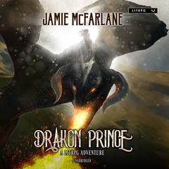 Drakon Prince: A LitRPG/GameLit Adventure Audiobook, by Jamie McFarlane