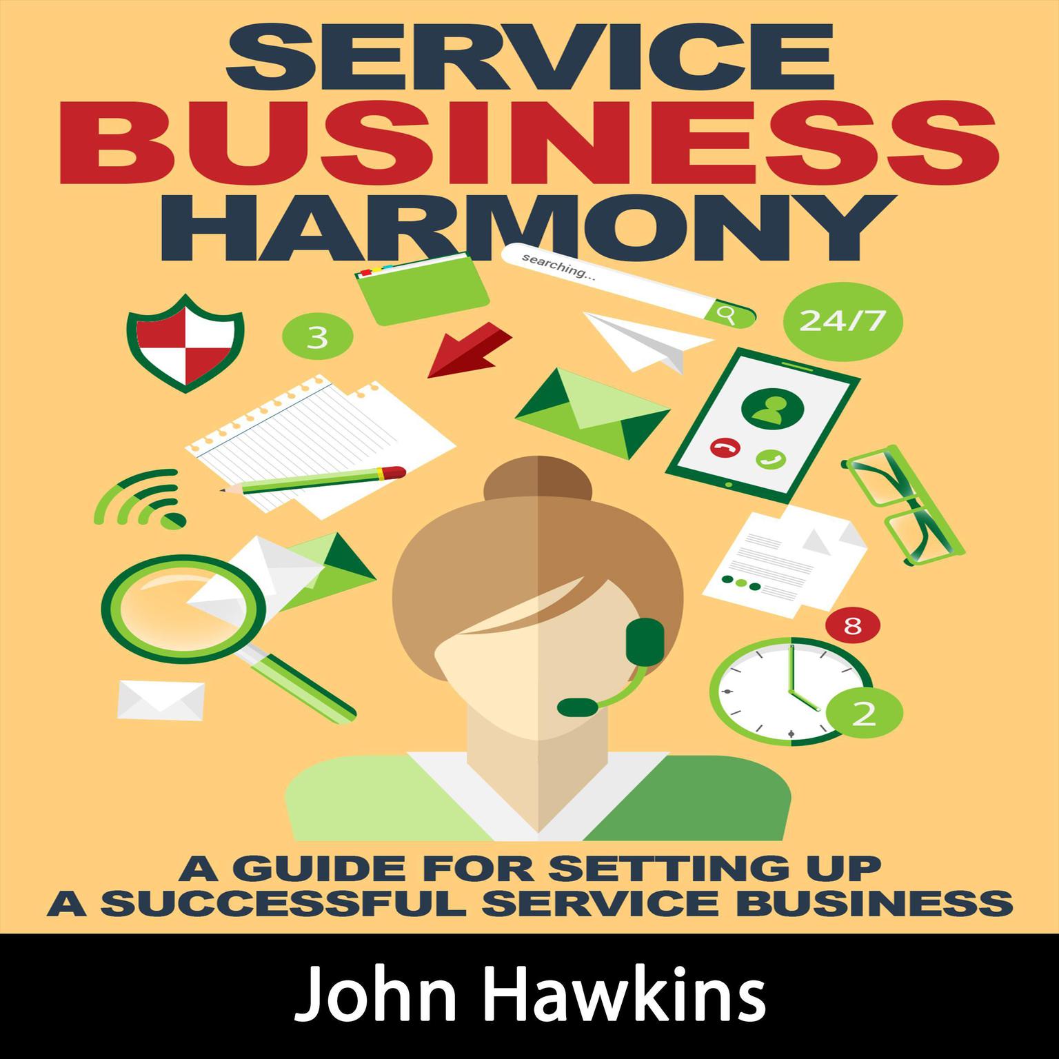 Service Business Harmony Audiobook, by John Hawkins
