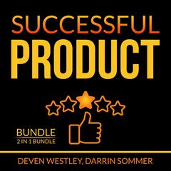 Successful Product Bundle: 2 in 1 Bundle: Product-Led Growth and Launch It Audiobook, by Deven Westley