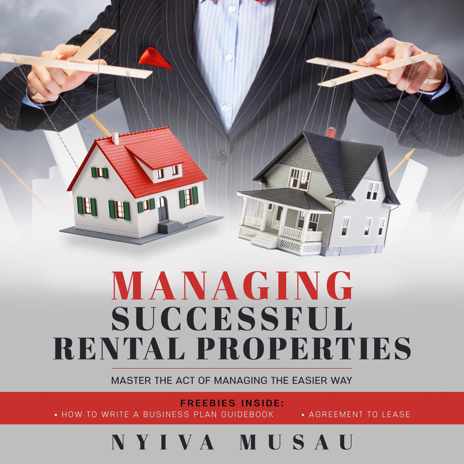 Managing Successful Rental Pproperties (Abridged): Master the Act of Managing the Easier Way Audiobook, by Nyiva Musau