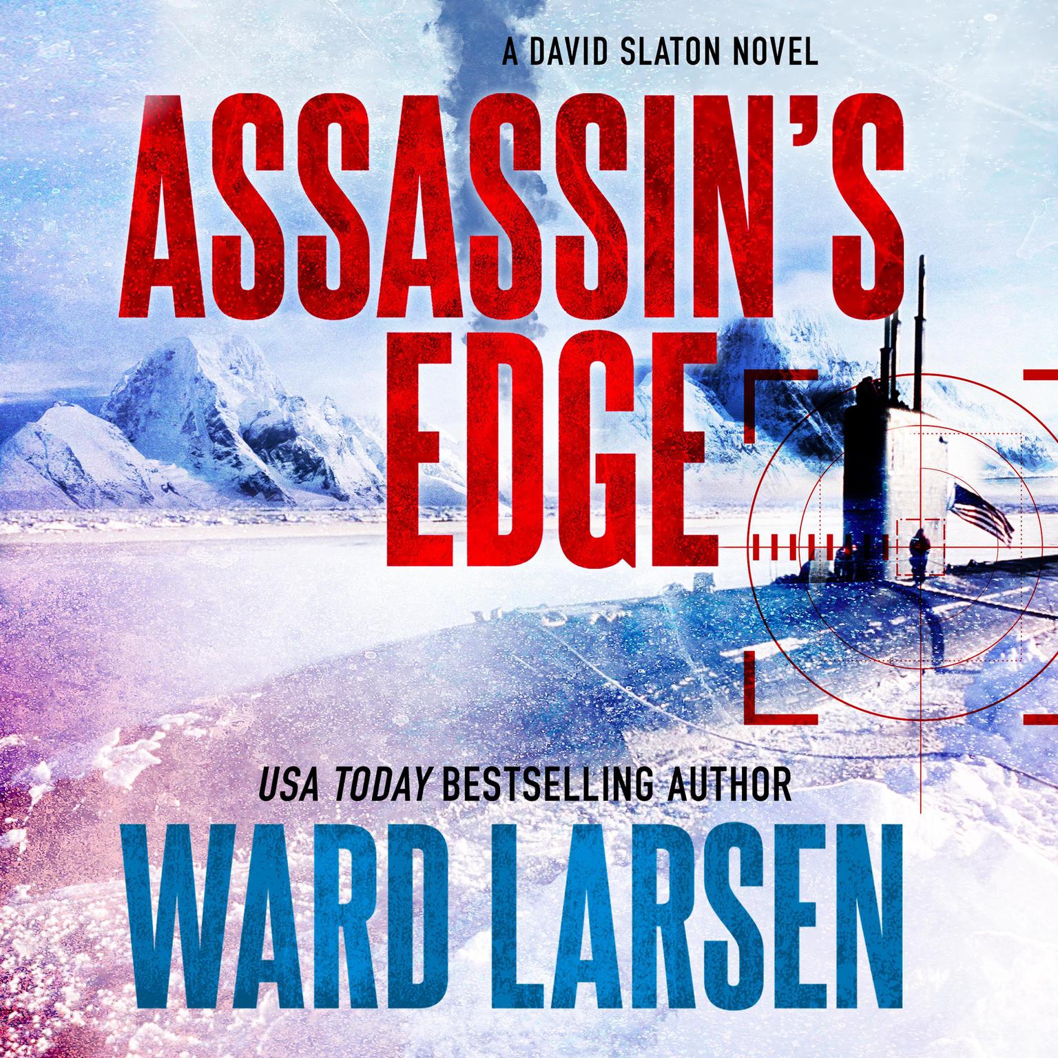 Assassins Edge: A David Slaton Novel Audiobook, by Ward Larsen