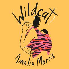 Wildcat: A Novel Audiobook, by 