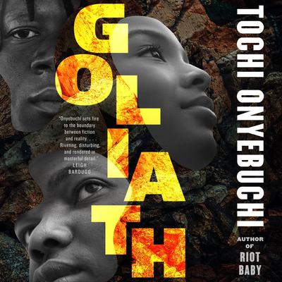 Goliath: A Novel Audiobook, by Tochi Onyebuchi