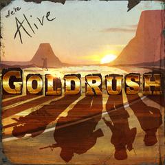 We’re Alive: Goldrush Audiobook, by Kc Wayland