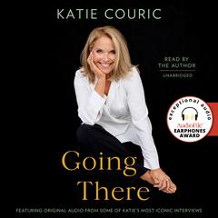 Going There (read by Katie Couric) Audiobook, by 