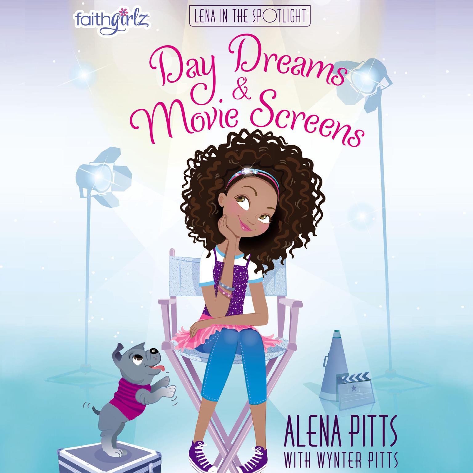 Day Dreams and Movie Screens Audiobook, by Alena Pitts