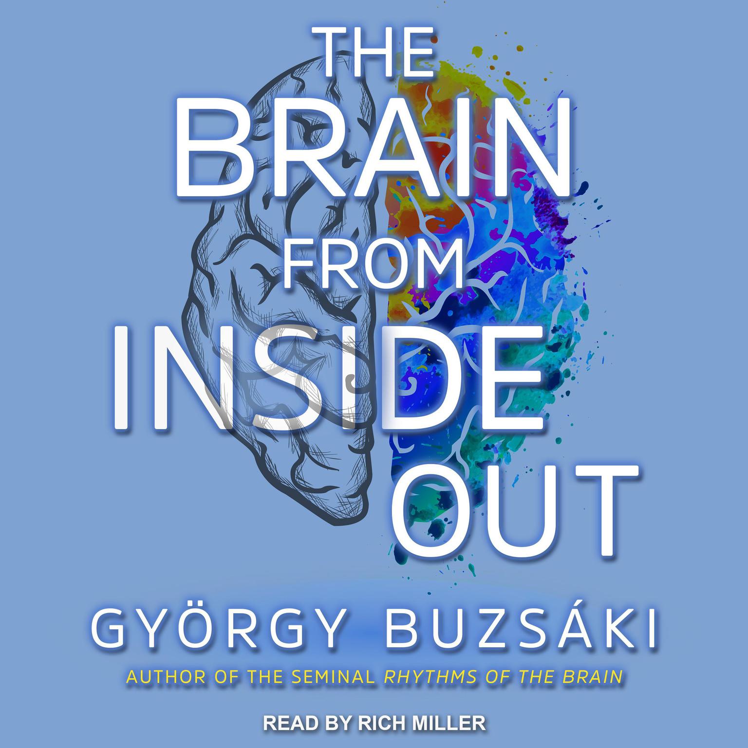 The Brain from Inside Out Audiobook, by Gyorgy Buzsaki