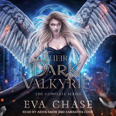 Their Dark Valkyrie: The Complete Series Audiobook, by Eva Chase