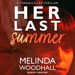 Her Last Summer Audiobook, by Melinda Woodall