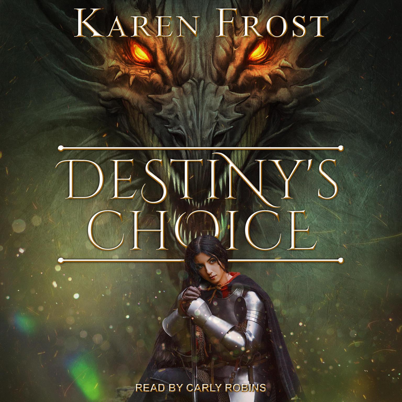 Destiny’s Choice Audiobook, by Karen Frost