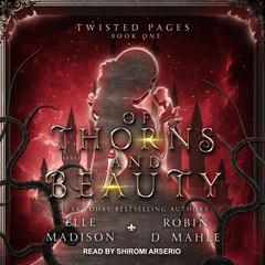 Of Thorns and Beauty Audiobook, by Elle Madison