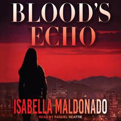 Bloods Echo Audiobook, by Isabella Maldonado
