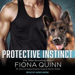 Protective Instinct Audiobook, by Fiona Quinn