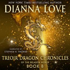 Treoir Dragon Chronicles of the Belador World: Book 8 Audiobook, by 