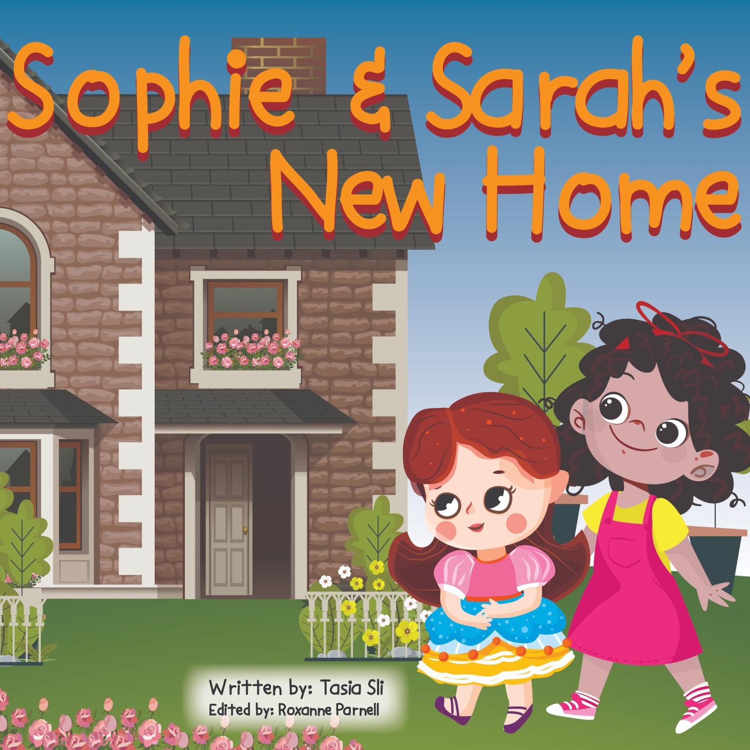 Sophie & Sarahs New Home Audiobook, by Tasia Sli