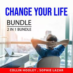 Change Your Life Bundle, 2 IN 1 Bundle: Changes That Heal and Simple Changes Audiobook, by Collin Hooley