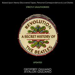 Revolution A Secret History Of The Beatles - Strictly Unauthorized Updated Audiobook, by 