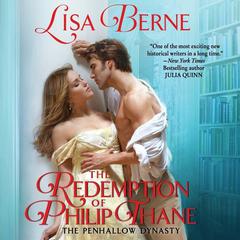 The Redemption of Philip Thane: The Penhallow Dynasty Audiobook, by Lisa Berne