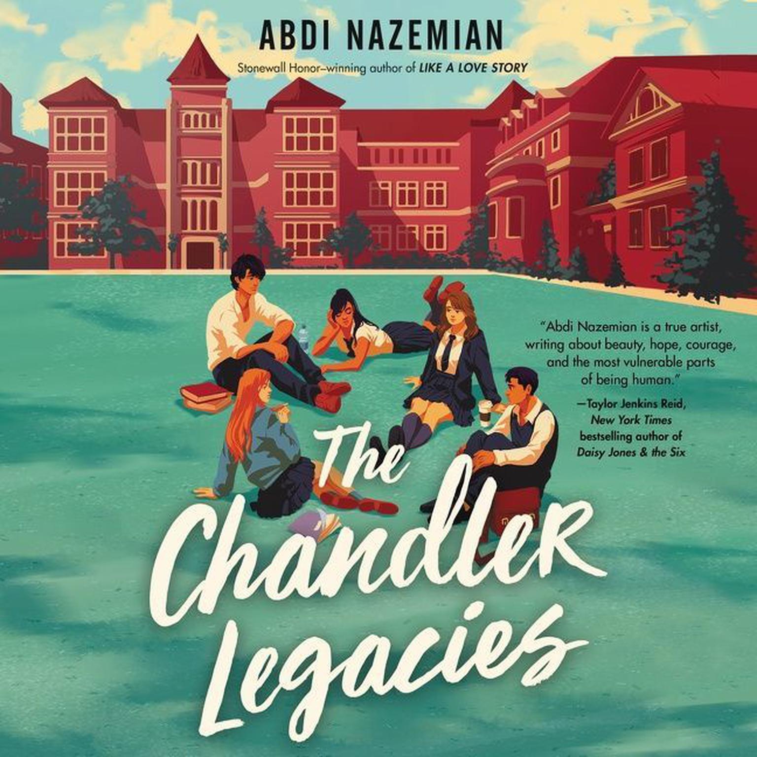The Chandler Legacies Audiobook, by Abdi Nazemian