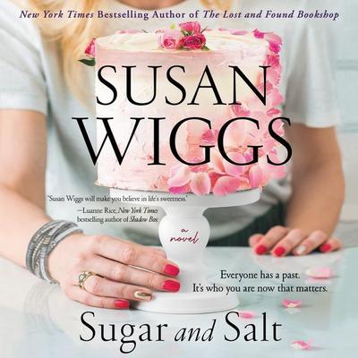 Sugar and Salt: A Novel Audiobook, by Susan Wiggs