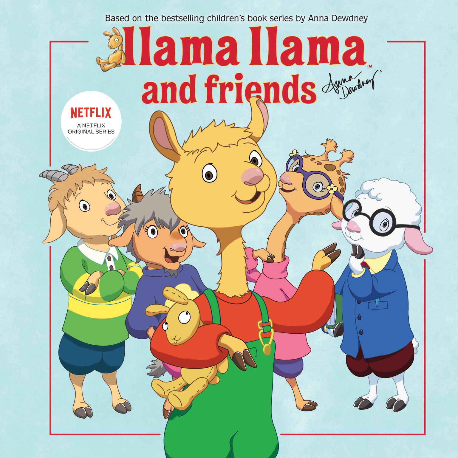 Llama Llama and Friends Audiobook, by Anna Dewdney