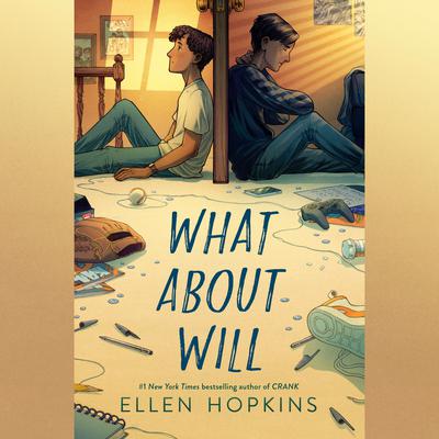 What About Will Audiobook, by Ellen Hopkins