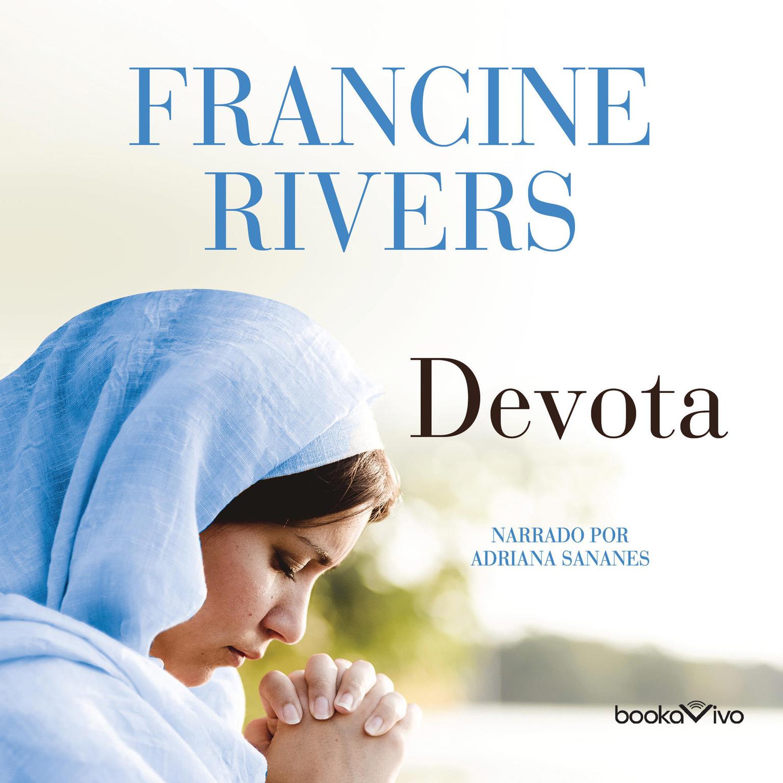 Devota: Mary Audiobook, by Francine Rivers
