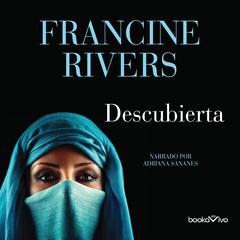 Descubierta (Unveiled): Tamar Audiobook, by Francine Rivers