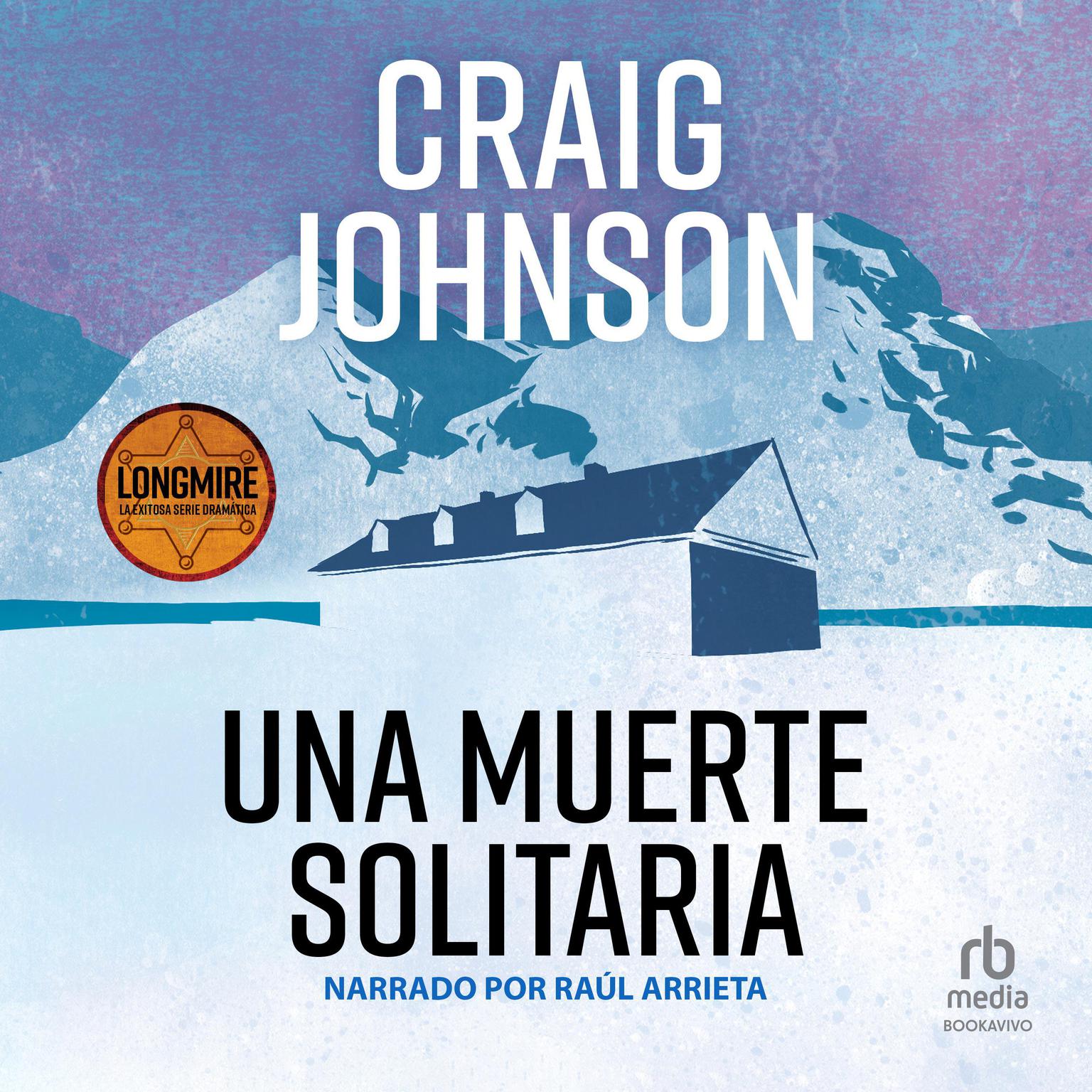 Una muerte solitaria Audiobook, by Craig Johnson