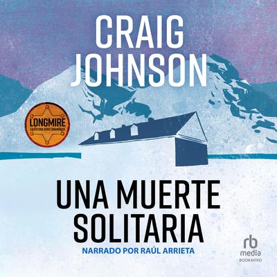Una muerte solitaria (Death without Company) Audiobook, by Craig Johnson