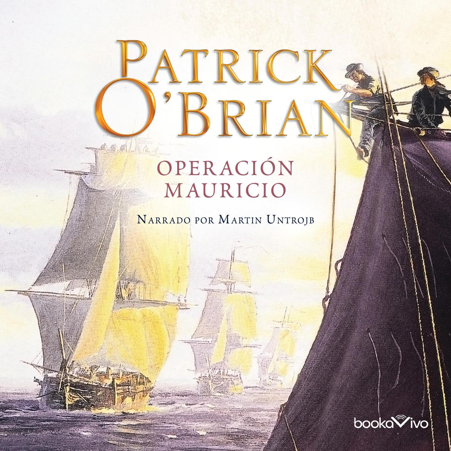 Operación Mauricio Audiobook, by Patrick O'Brian