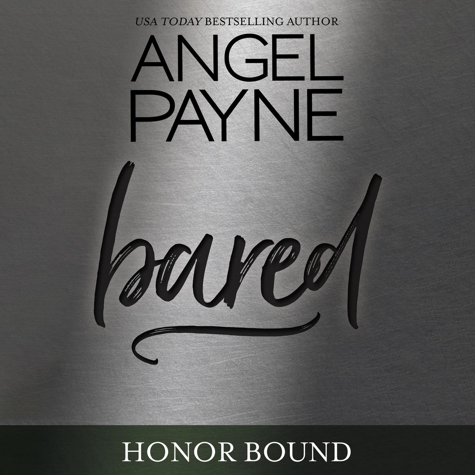 Bared Audiobook, by Angel Payne