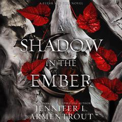 A Shadow in the Ember Audiobook, by Jennifer L. Armentrout
