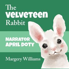 The Velveteen Rabbit Audiobook, by Margery Williams
