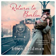 Return to Berlin Audiobook, by Ellen Feldman