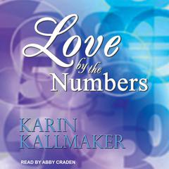 Love by the Numbers Audiobook, by Karin Kallmaker