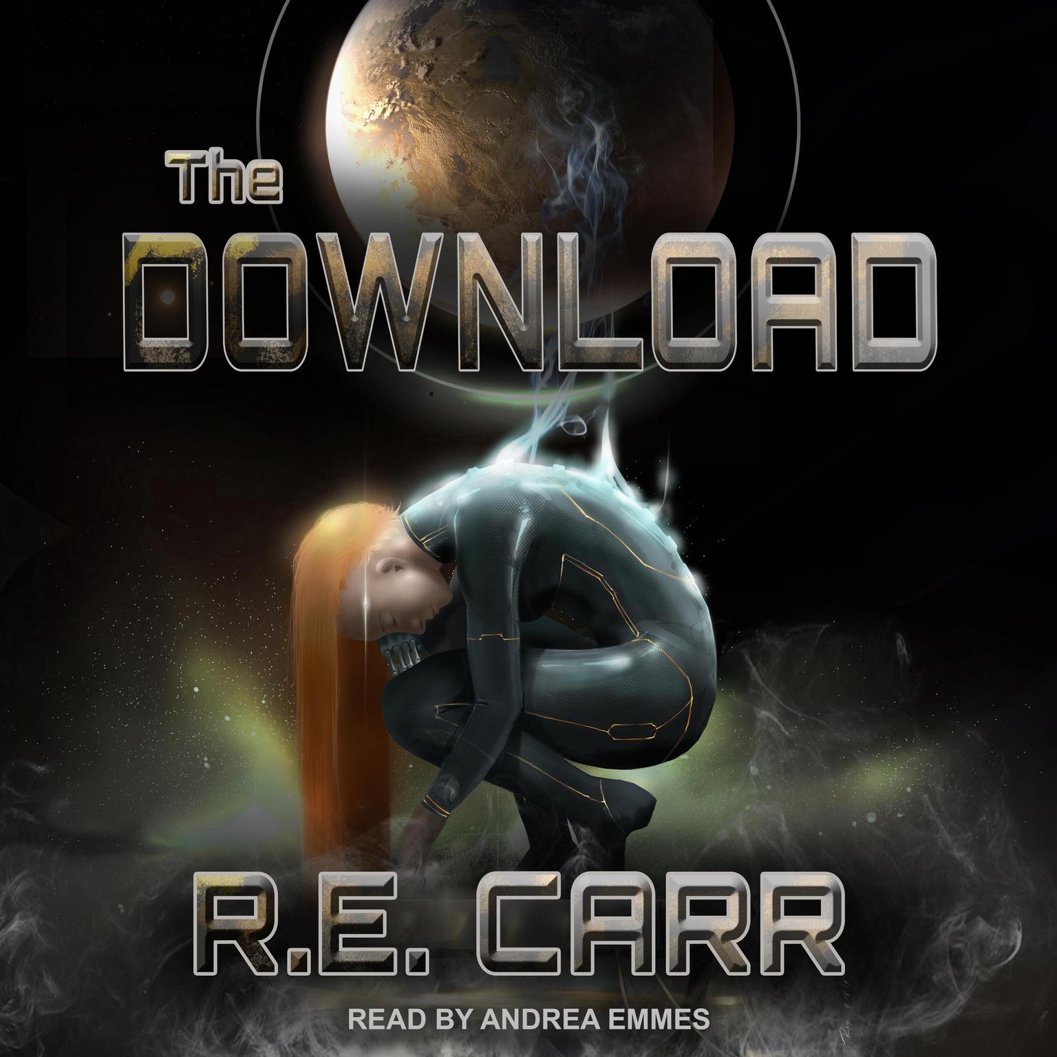 The Download Audiobook, by R. E. Carr