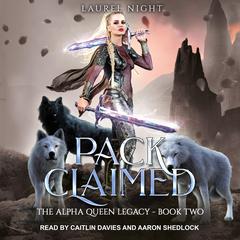 Pack Claimed Audiobook, by Laurel Night