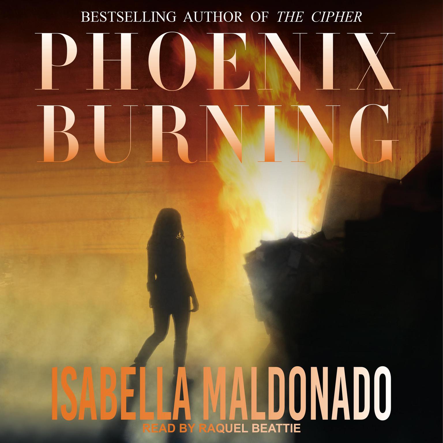 Phoenix Burning Audiobook, by Isabella Maldonado