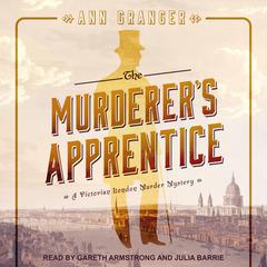 The Murderer's Apprentice: A Victorian London Murder Mystery Audiobook, by 