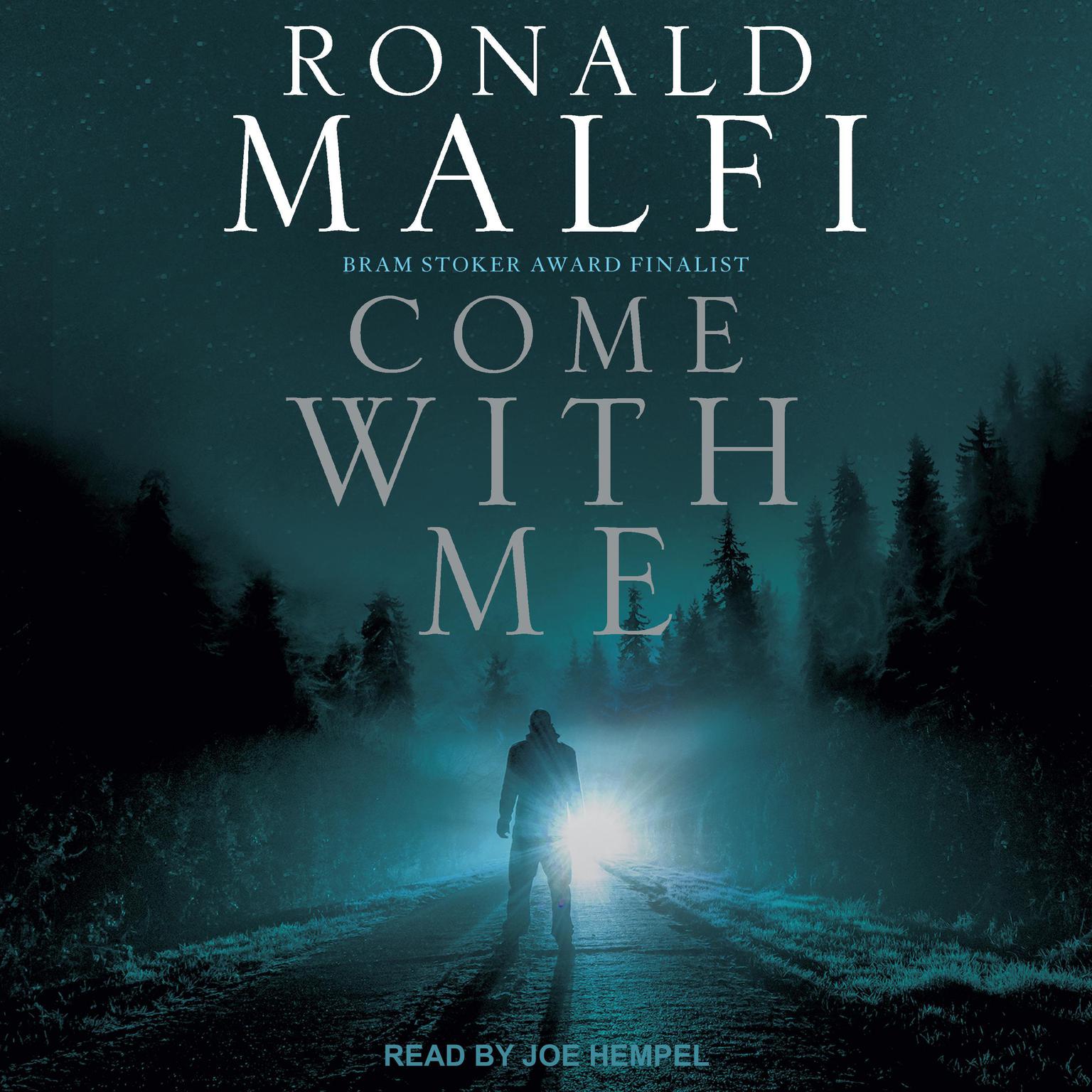 Come With Me Audiobook, by Ronald Malfi