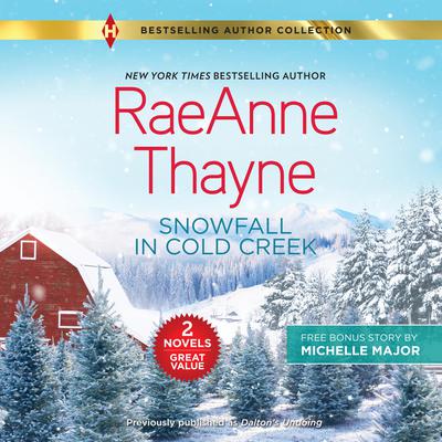 Snowfall in Cold Creek & A Deal Made in Texas Audiobook, by RaeAnne Thayne