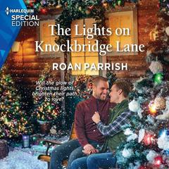 The Lights on Knockbridge Lane Audiobook, by Roan Parrish