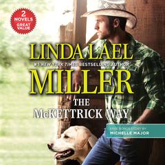 The McKettrick Way Audiobook, by Linda Lael Miller